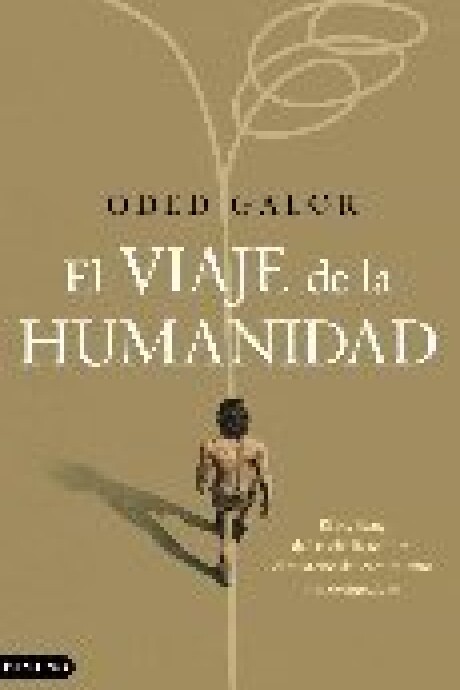 EL VIAJE DE LA HUMANIDAD EL VIAJE DE LA HUMANIDAD
