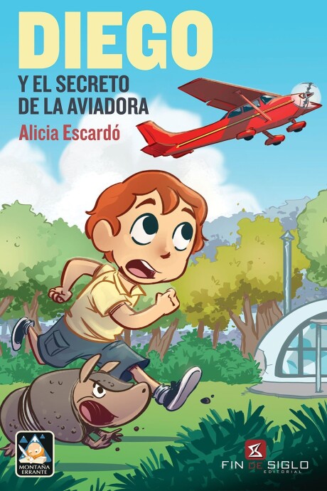 DIEGO Y EL SECRETO DE LA AVIADORA DIEGO Y EL SECRETO DE LA AVIADORA