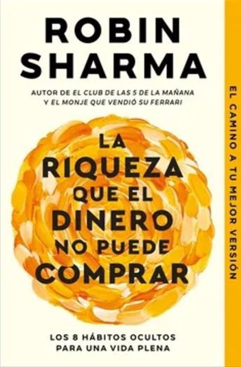 LA RIQUEZA QUE EL DINERO NO PUEDE COMPRAR 