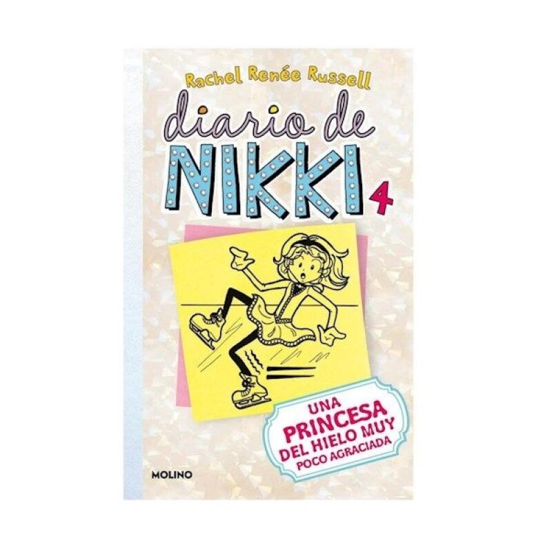 Diario de Nikki 4 – Una Princesa de Hielo Muy Poco Agraciada (Tapa Blanda) DIARIO DE NIKKI 4 (TB) UNA PRINCESA DE HIELO MUY P