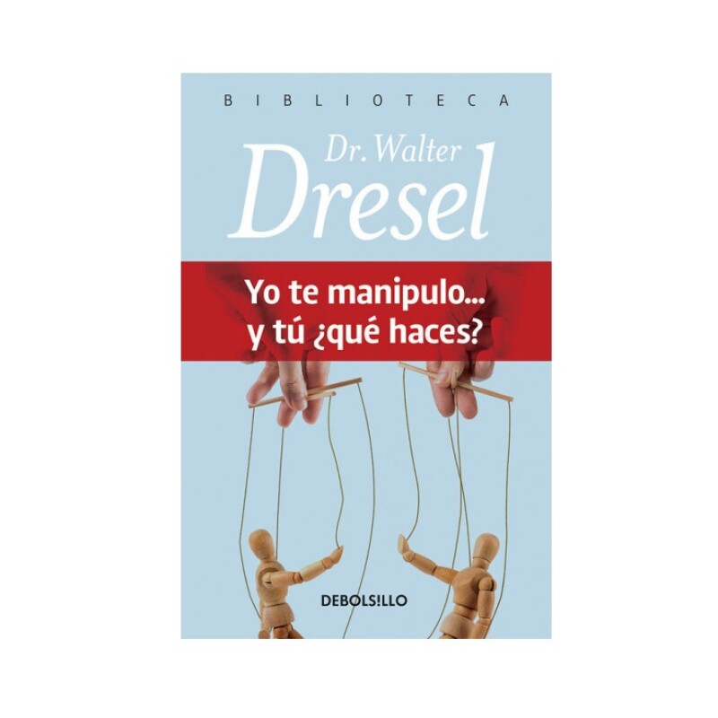 YO TE MANIPULO... ¿Y TU QUE HACES? (DB) YO TE MANIPULO... ¿Y TU QUE HACES? (DB)
