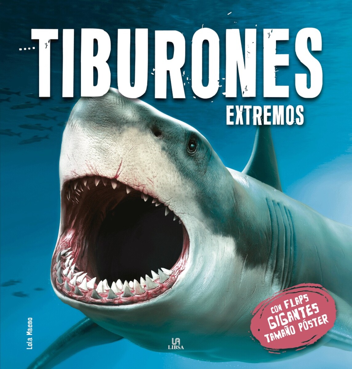 COLECCION FLAPS GIGANTES TIBURONES EXTREMOS 