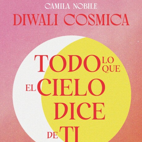 TODO LO QUE EL CIELO DICE DE TI TODO LO QUE EL CIELO DICE DE TI