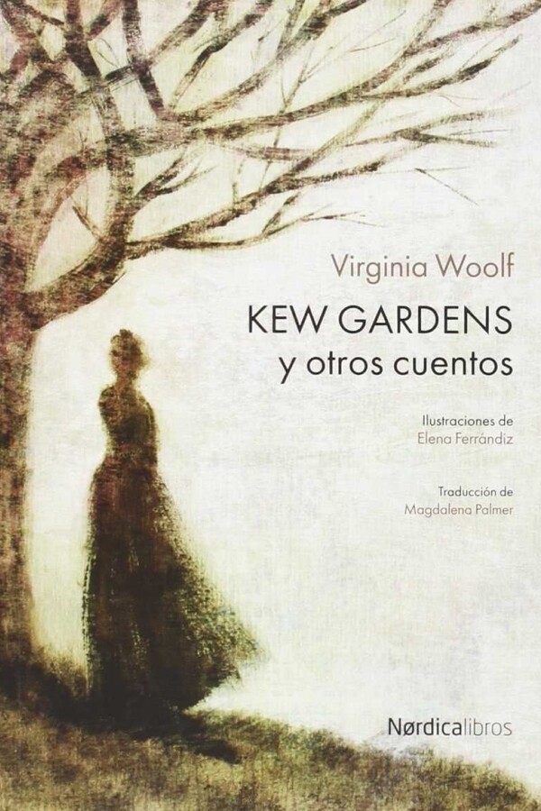 Kew Gardens Y Otros Cuentos Kew Gardens Y Otros Cuentos