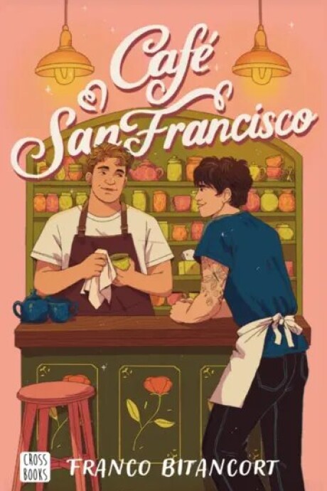 CAFE SAN FRANCISCO CAFE SAN FRANCISCO