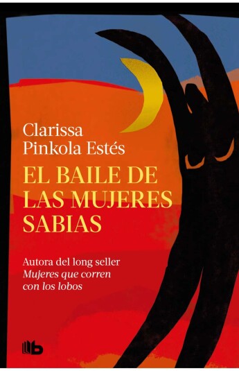 El baile de las mujeres sabias El baile de las mujeres sabias