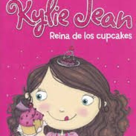 KYLIE JEAN REINA DE LOS CUPCAKES KYLIE JEAN REINA DE LOS CUPCAKES
