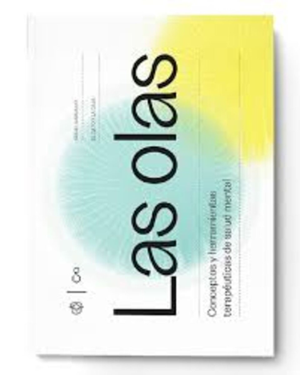 Olas, Las. Conceptos Y Herramientas De Salud Mental 