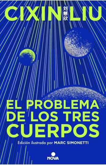 El problema de los tres cuerpos. Trilogía de los Tres Cuerpos 01. Edición Ilustrada El problema de los tres cuerpos. Trilogía de los Tres Cuerpos 01. Edición Ilustrada