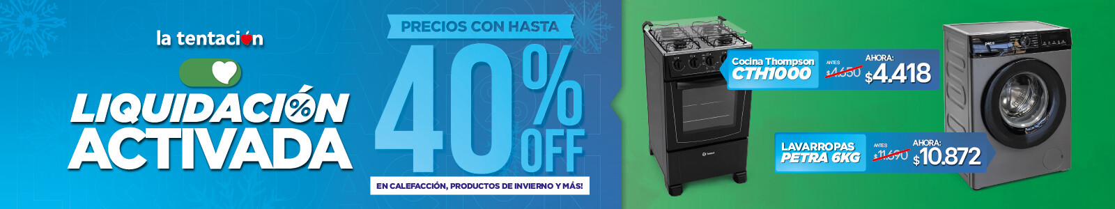 Liquidación ACTIVADA en La Tentación