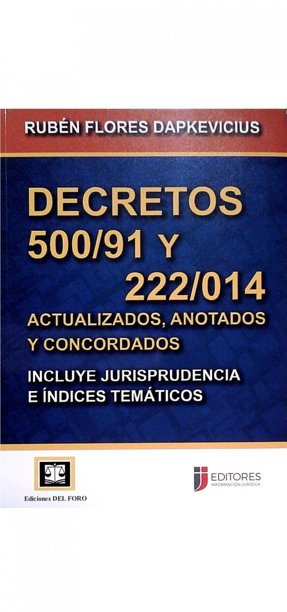 DECRETOS 500/91 Y 222/014 