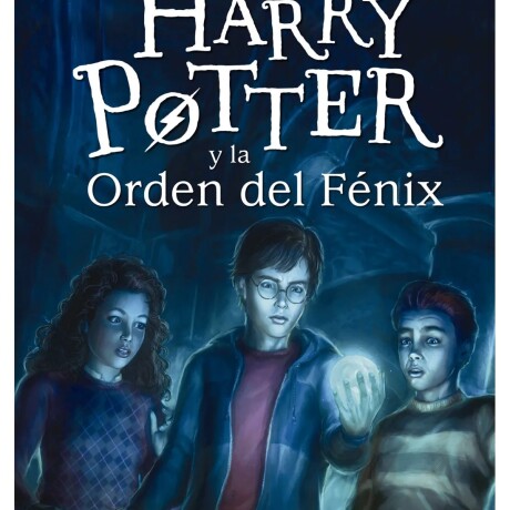 HARRY POTTER 5 Y LA ORDEN DEL FENIX HARRY POTTER 5 Y LA ORDEN DEL FENIX