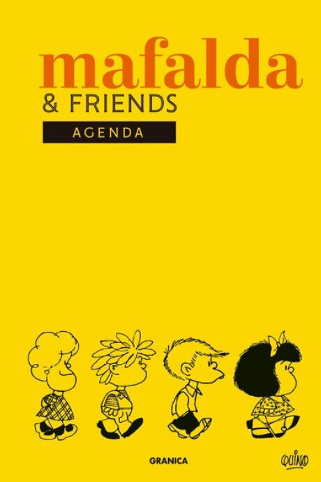 AGENDA MAFALDA PERPETUA FRIENDS AMARILLA AGENDA MAFALDA PERPETUA FRIENDS AMARILLA