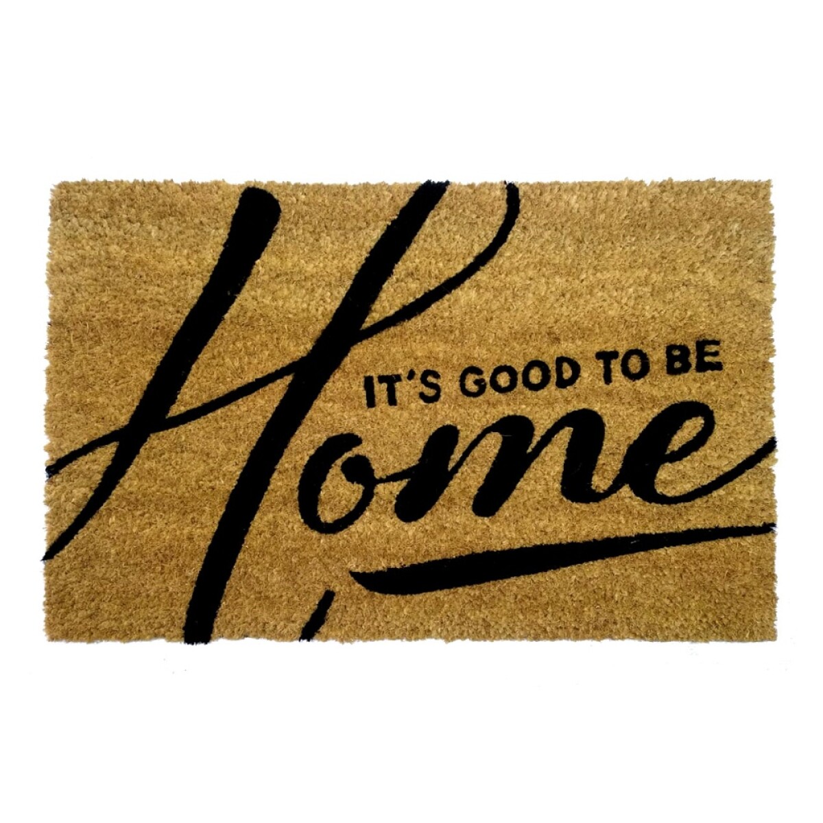 Alfombra Puerta Entrada Felpudo Coco Goma 40X60 - I´ts Good To Be Home 