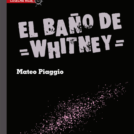 BAÑO DE WHITNEY EL BAÑO DE WHITNEY EL