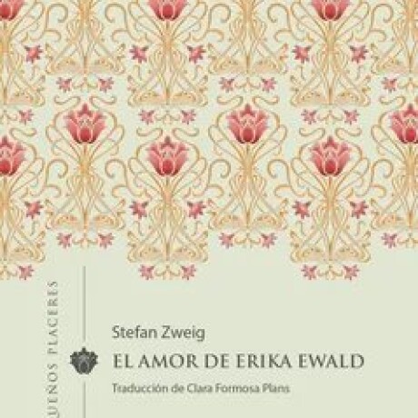 EL AMOR DE ERIKA EWALD EL AMOR DE ERIKA EWALD