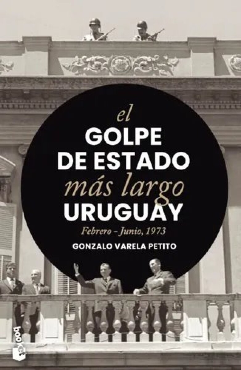 EL GOLPE DE ESTADO MAS LARGO 