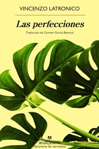 Perfecciones, Las Perfecciones, Las