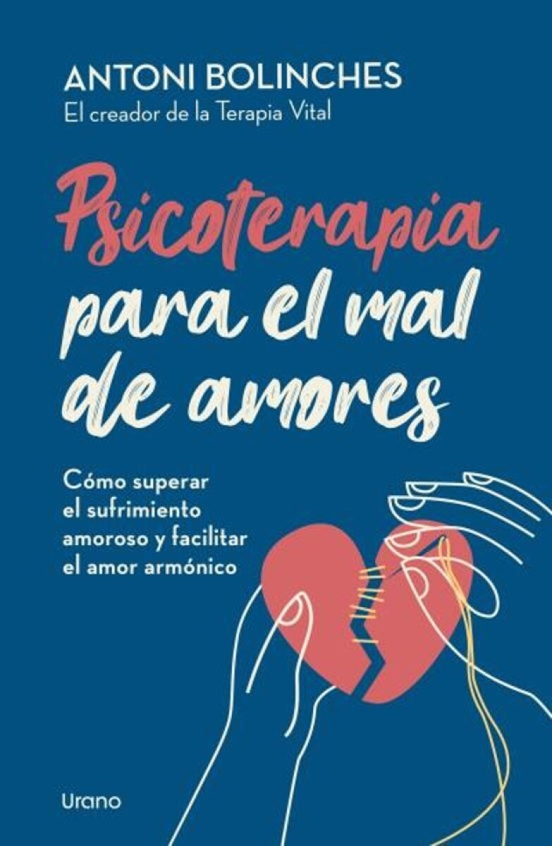 PSICOTERAPIA PARA EL MAL DE AMORES 