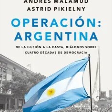 OPERACION ARGENTINA OPERACION ARGENTINA