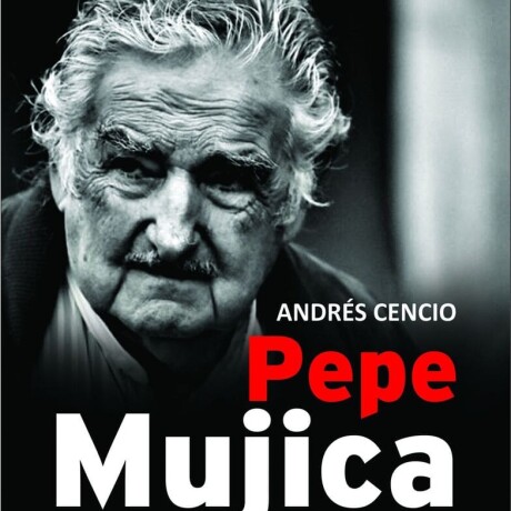 PEP MUJICA - PALABRAS Y SENTIRES 001