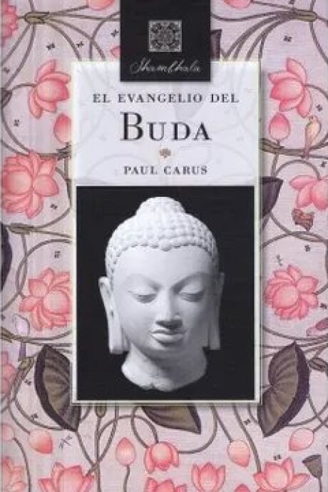 EVANGELIO DEL BUDA, EL EVANGELIO DEL BUDA, EL