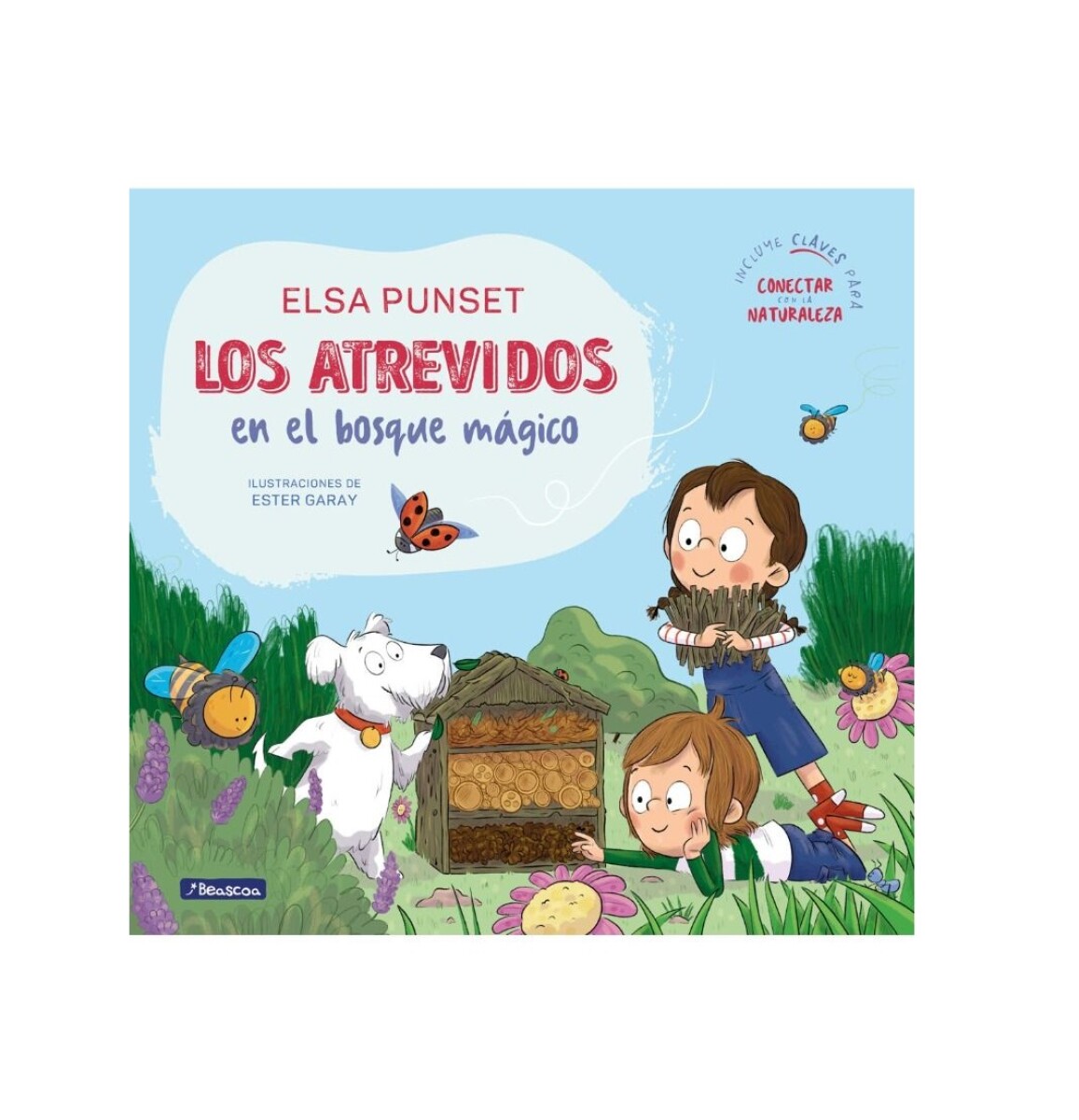 LOS ATREVIDOS EN EL BOSQUE MÁGICO 