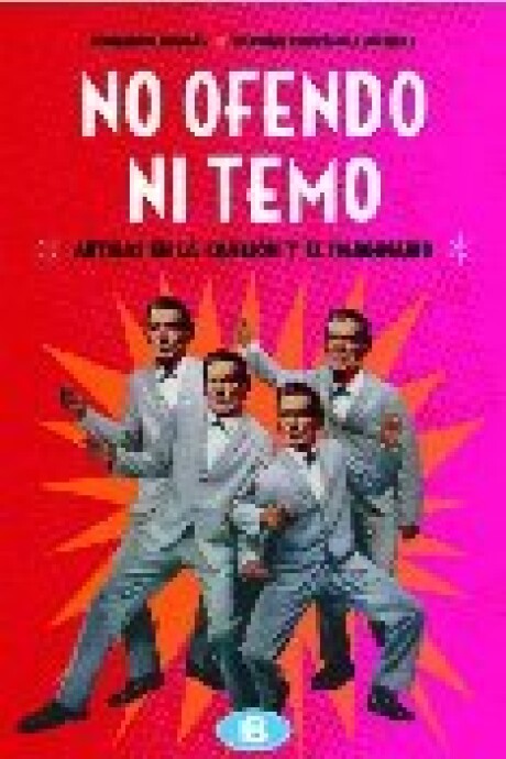 NO OFENDO NI TEMO NO OFENDO NI TEMO