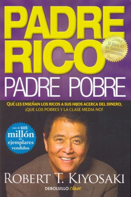 PADRE RICO PADRE POBRE PADRE RICO PADRE POBRE
