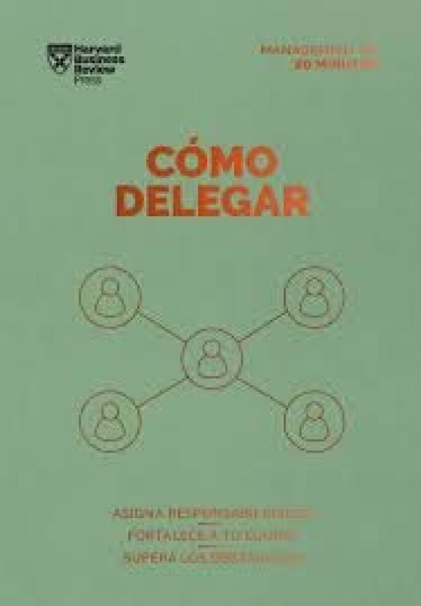 COMO DELEGAR. SERIE MANAGEMENT EN 20 MINUTOS - VARIOS 