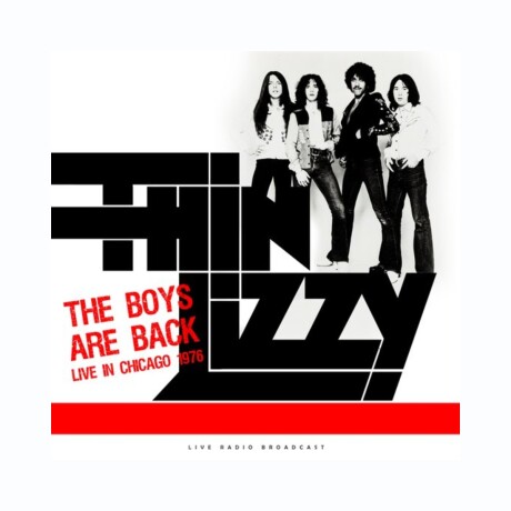 Thin Lizzy - The Boys Are Back (live In Chicago 1976) - Vinilo Thin Lizzy - The Boys Are Back (live In Chicago 1976) - Vinilo
