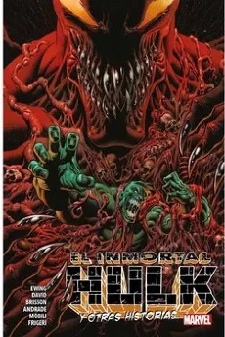 EL INMORTAL HULK Y OTRAS HISTORIAS EL INMORTAL HULK Y OTRAS HISTORIAS