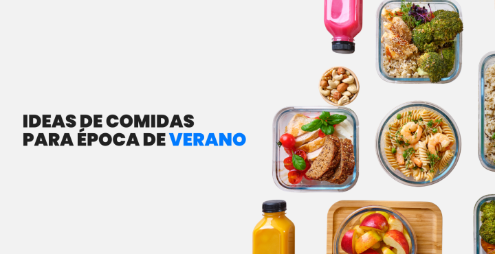 Ideas de comidas para época de verano