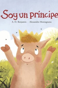 ¡soy Un Príncipe! ¡soy Un Príncipe!