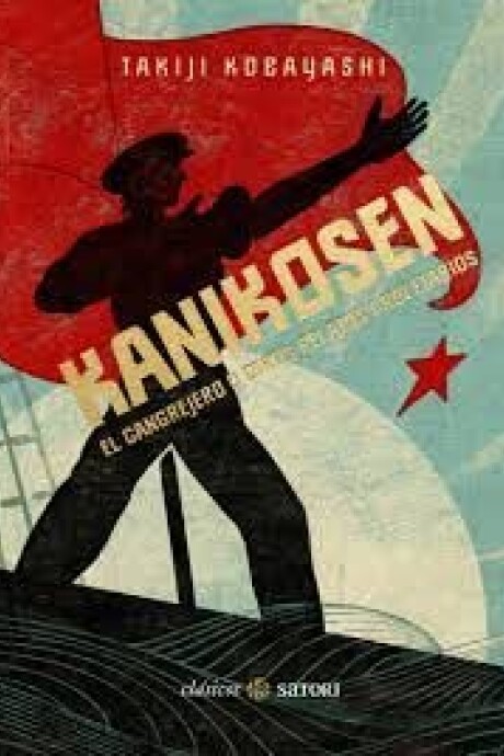 KANIKOSEN EL CANGREJERO Y OTROS RELATOS PROLETARIOS KANIKOSEN EL CANGREJERO Y OTROS RELATOS PROLETARIOS