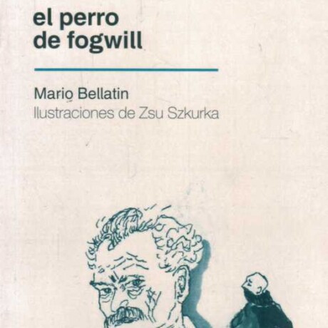 PERRO DE FOGWILL, EL PERRO DE FOGWILL, EL