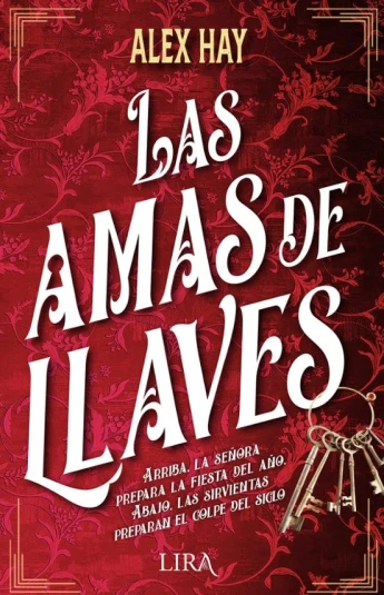 Las amas de llaves Las amas de llaves