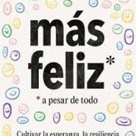 MAS FELIZ MAS FELIZ