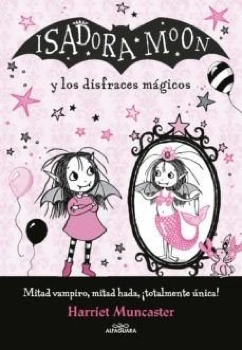 ISADORA MOON Y LOS DISFRACES MAGICOS 