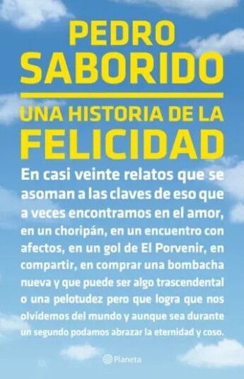 Una historia de la felicidad Una historia de la felicidad