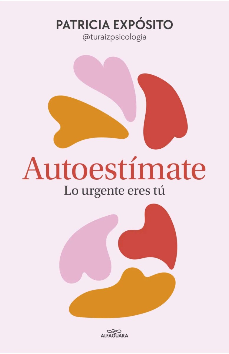 Autoestímate: lo urgente eres tú 