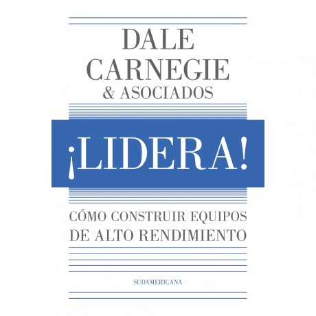 Libro !Lidera! Dale Carnegie 001