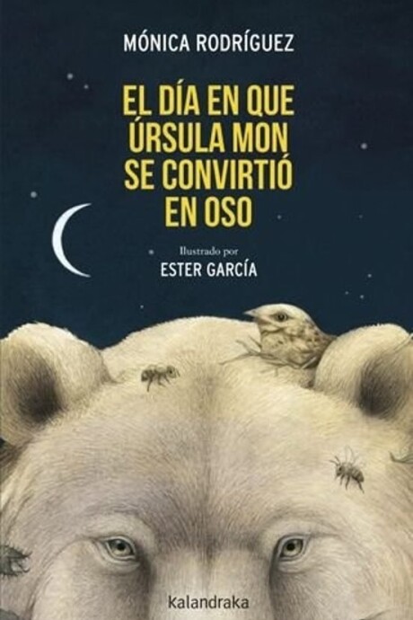 EL DIA EN QUE URSULA MON SE CONVIRTIO EN OSO EL DIA EN QUE URSULA MON SE CONVIRTIO EN OSO