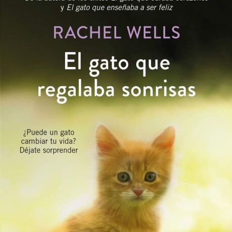 EL GATO QUE REGALABA SONRISAS EL GATO QUE REGALABA SONRISAS