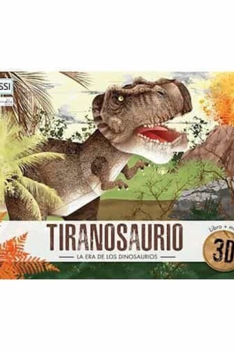 TIRANOSAURIO. LA ERA DE LOS DINOSAURIOS TIRANOSAURIO. LA ERA DE LOS DINOSAURIOS