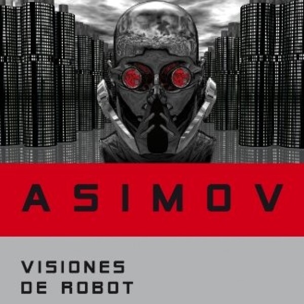 Visiones De Robot Visiones De Robot