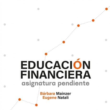 EDUCACIÓN FINANCIERA EDUCACIÓN FINANCIERA