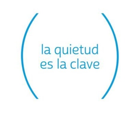 LA QUIETUD ES LA CLAVE LA QUIETUD ES LA CLAVE