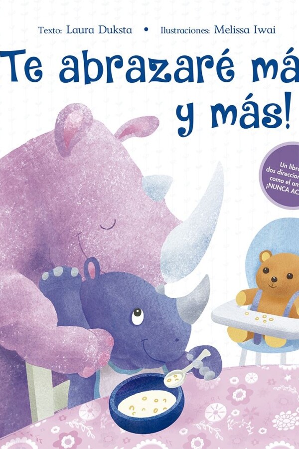 ¡te Abrazaré Más Y Más! ¡te Abrazaré Más Y Más!