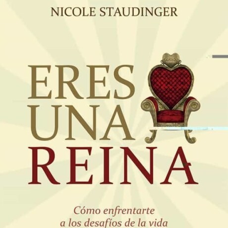 ERES UNA REINA ERES UNA REINA